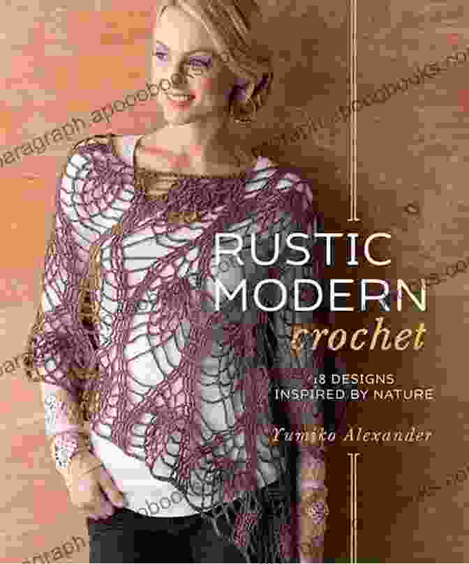 An Assortment Of Modern Crochet Designs, Including A Flowy Lace Dress, Textured Infinity Scarf, And Geometric Granny Square Blanket. CIY: Crochet It Yourself: 15 Modern Crochet Designs To Stitch And Wear