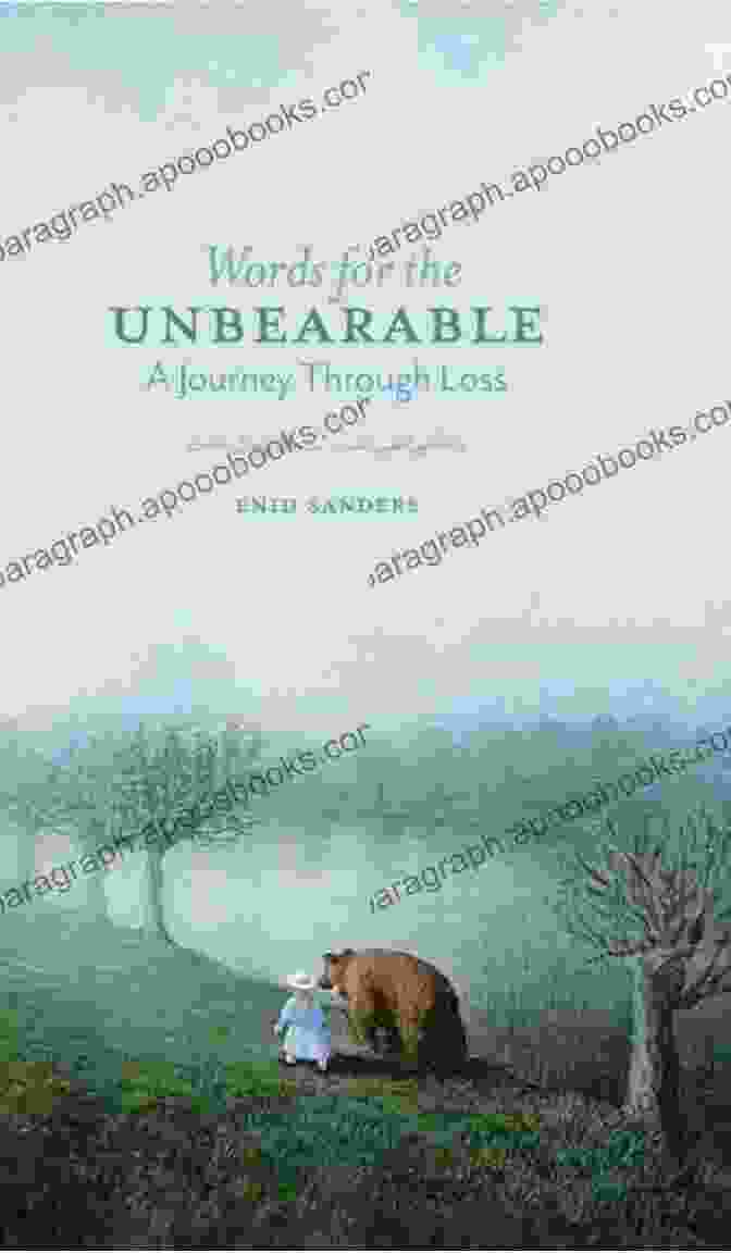 Book Cover For Words For The Unbearable Journey Through Loss Words For The Unbearable: A Journey Through Loss