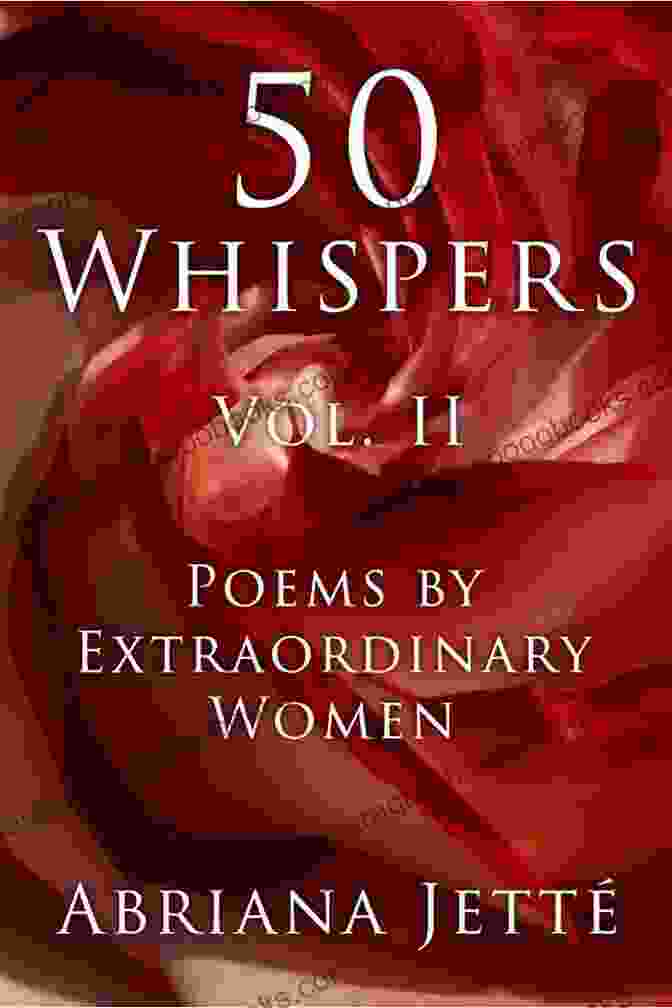 Book Cover Of 50 Whispers: Poems By Extraordinary Women 50 WHISPERS: Poems By Extraordinary Women