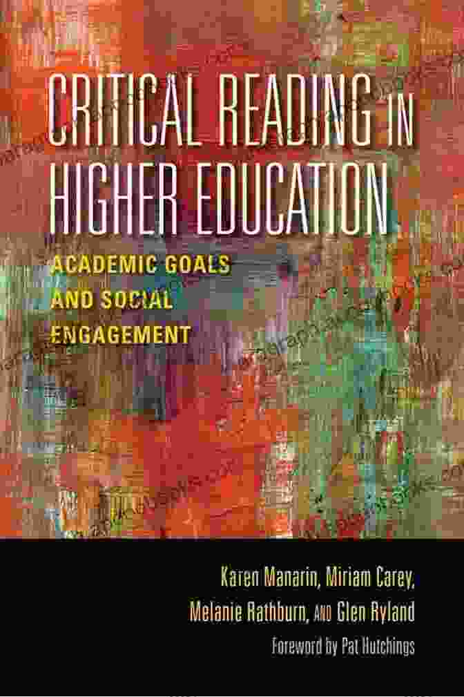 Book Cover Of Critical Reading In Higher Education Critical Reading In Higher Education: Academic Goals And Social Engagement (Scholarship Of Teaching And Learning)