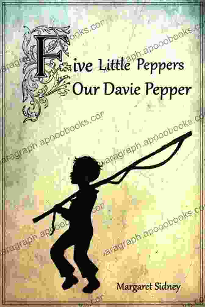 Book Cover Of 'Five Little Peppers Our Davie Pepper Illustrated' Five Little Peppers Our Davie Pepper (Illustrated)