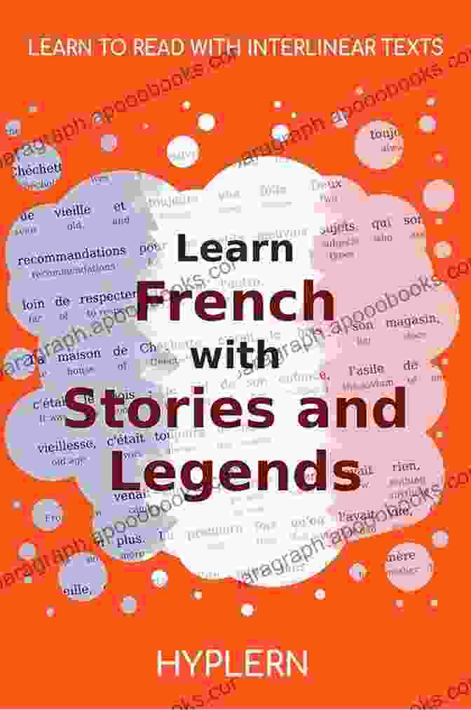 Book Cover Of Interlinear French To English: Learn French With Interlinear Stories, Featuring A Vibrant Illustration Of The Eiffel Tower With French And English Text Superimposed Learn French With Around The World In 80 Days: Interlinear French To English (Learn French With Interlinear Stories For Beginners And Advanced Readers)