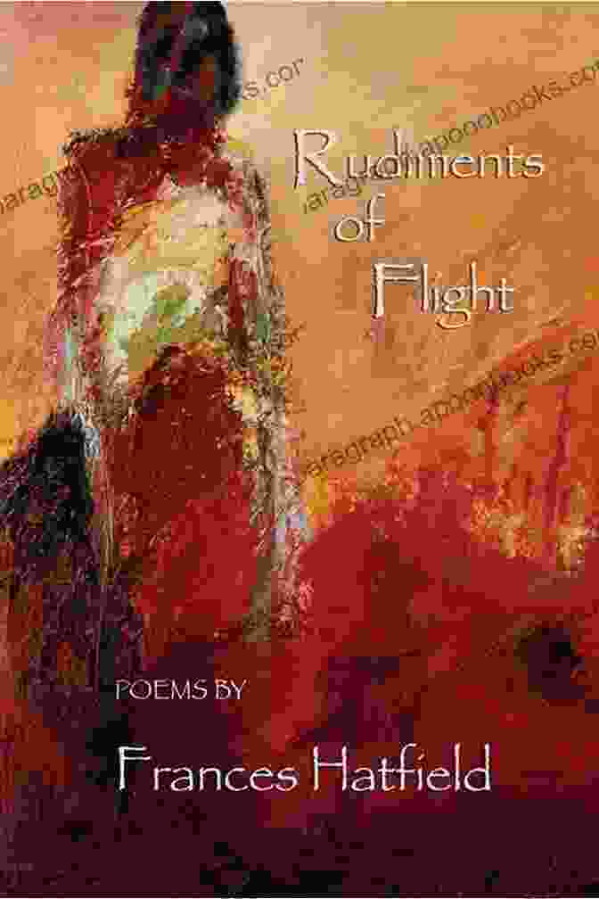 Book Cover Of 'Rudiments Of Flight' By Frances Hatfield Rudiments Of Flight Frances Hatfield