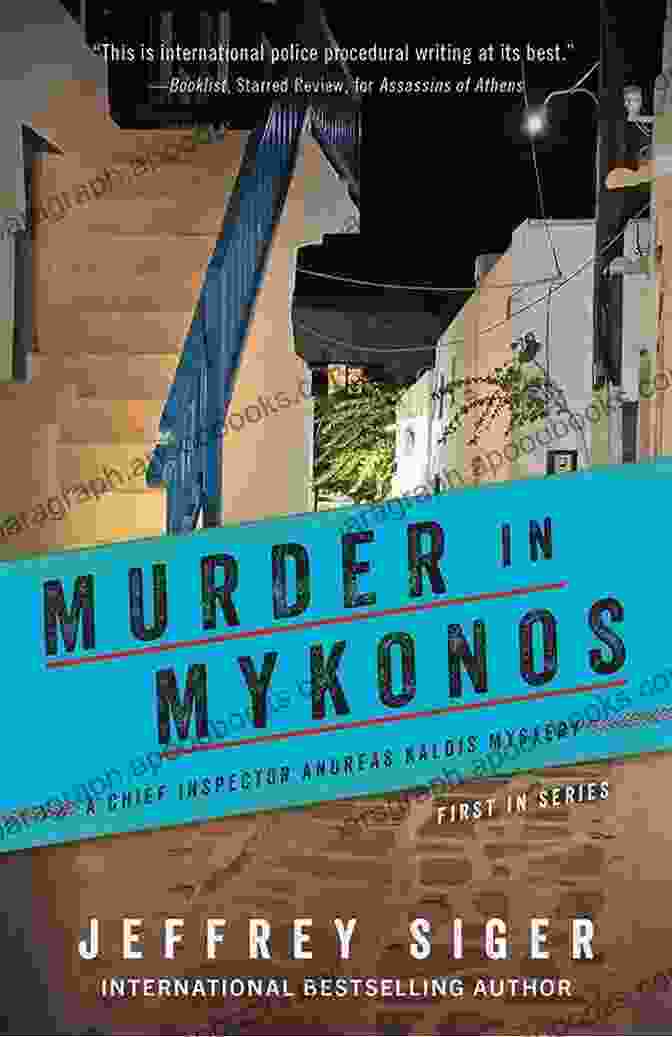 Chief Inspector Andreas Kaldis Investigates A Labyrinth Of Deception And Death Prey On Patmos: An Inspector Kaldis Mystery (Chief Inspector Andreas Kaldis Mysteries 3)