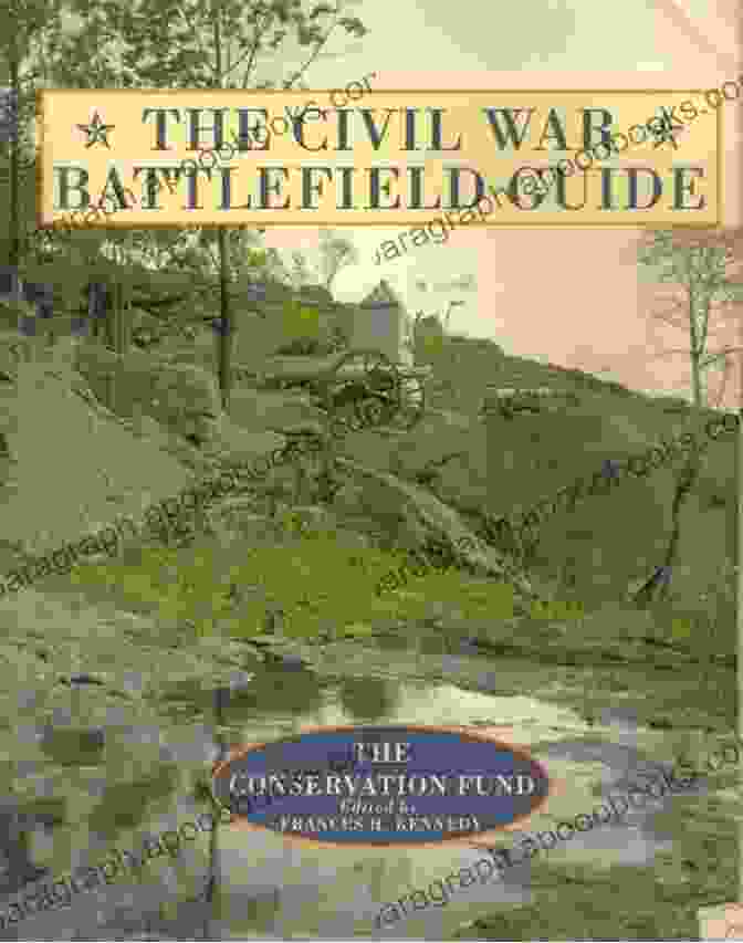 Cover Image Of The Civil War Battlefield Guide, Featuring A Panoramic View Of A Battlefield With Soldiers In The Foreground The Civil War Battlefield Guide