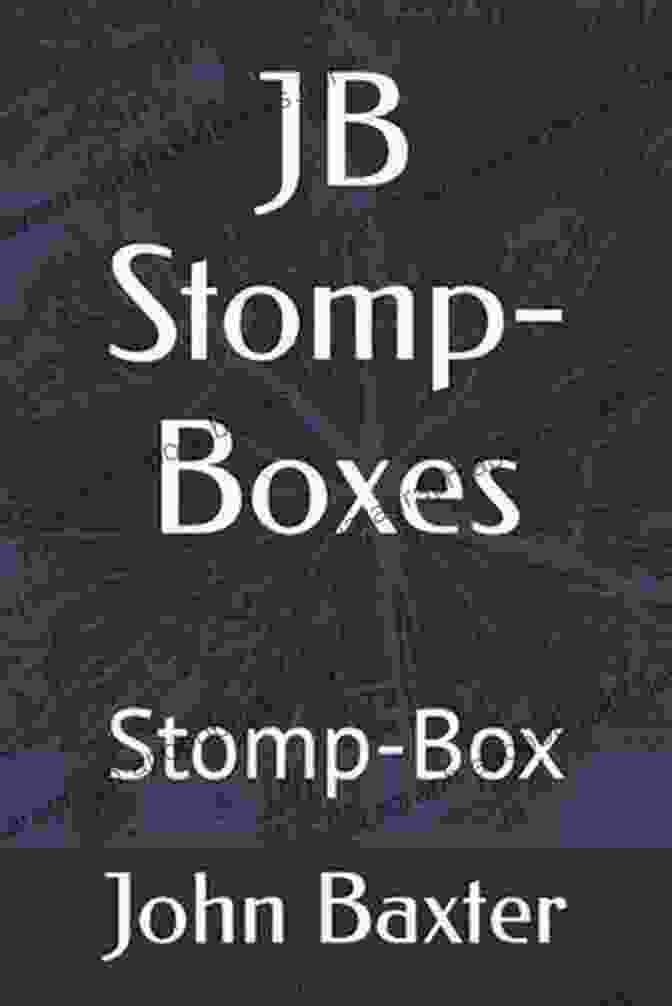 Cover Of JB Stomp Boxes: Stomp Box John Storm Roberts