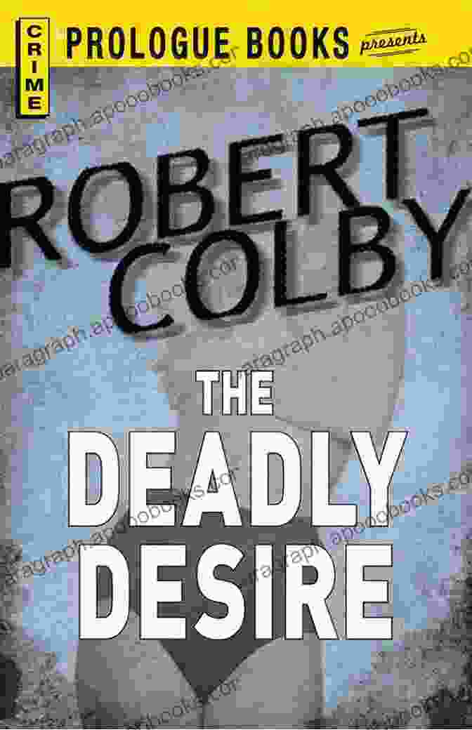 Deadly Desire Book Cover Deadly Desire (The Deadly 3)