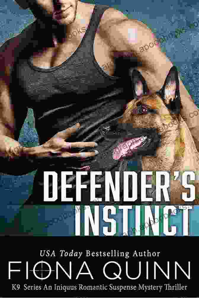 Defender Instinct Cerberus Tactical K9: The Ultimate Guide To Training Your Elite Protection Dog Defender S Instinct: Cerberus Tactical K9