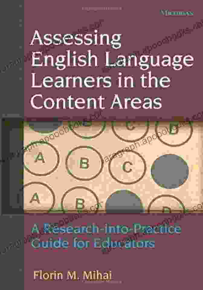 Educator Reading Assessing English Learners In The Content Areas Second Edition: A Research Into Practice Guide For Educators