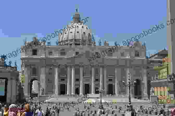 Exterior Of St. Peter's Basilica, The Prominent Church In Vatican City Rome In Two Days (Italian Cities 1)