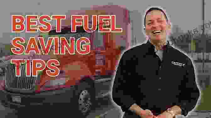 Fuel Saving Driving Methods For Truckers Technologies And Fuel Saving Driving Method Of The Latest Truck