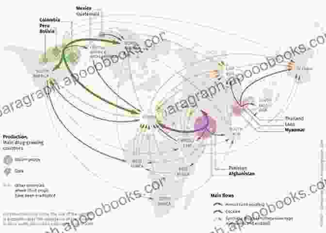 Global Map Depicting Major Drug Trafficking Routes And Production Centers Drug Trafficking And International Security (Peace And Security In The 21st Century)