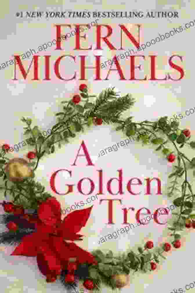 Golden By Fern Michaels: A Captivating Novel Of Love, Resilience, And The Search For Belonging. A Golden Tree Fern Michaels