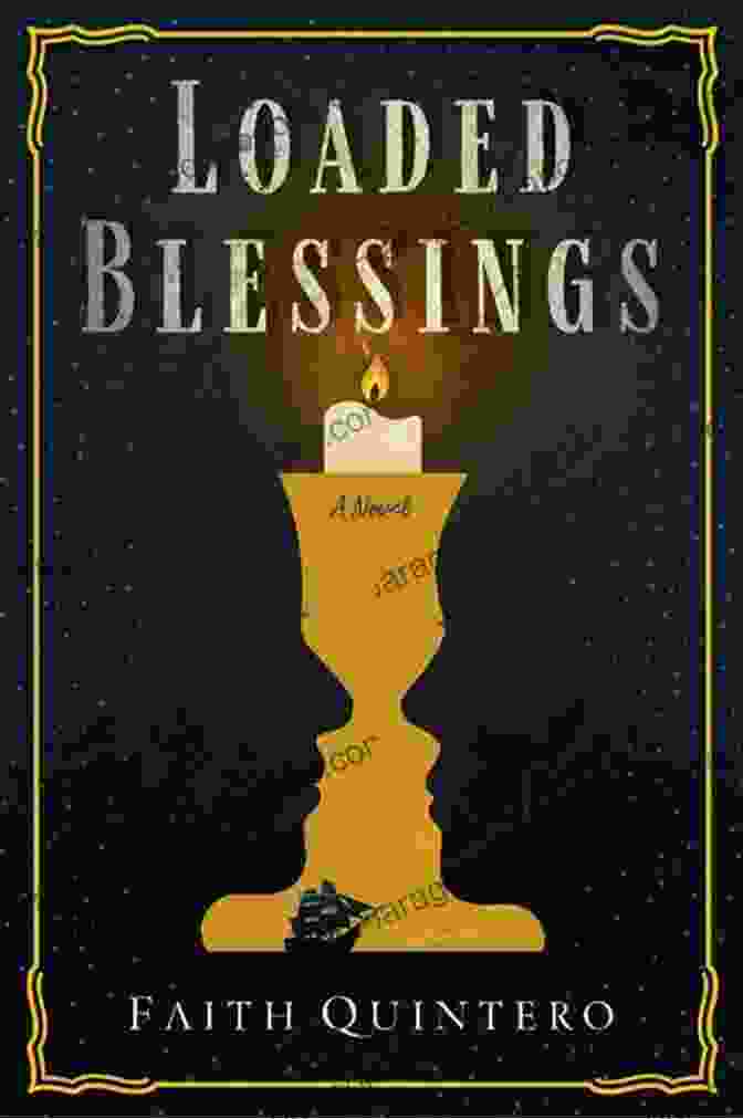 Loaded Blessings Book Cover Loaded Blessings Faith Quintero