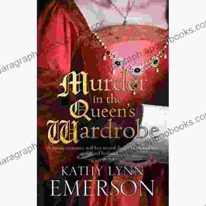 Murder In The Queen's Wardrobe Book Cover Murder In The Queen S Wardrobe (The Mistress Jaffrey Mysteries 1)