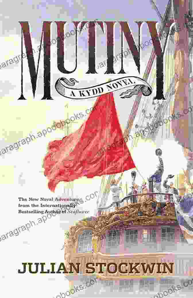 Mutiny Kydd Novel Cover Depicting A Shipwreck At Sea Mutiny: A Kydd Novel (Kydd Sea Adventures 4)