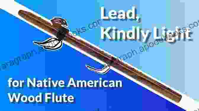 Sacred Arrangements Flute Lead Kindly Light For A Native American Flute: 5 Sacred Arrangements (5 Sacred Arrangements A Flute 4)