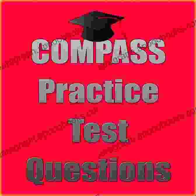 Student Using Test Prep Compass To Practice Test Taking Strategies TEST PREP COMPASS TEST: COMPUTER ADAPTIVE PLACEMENT ASSESSMENT AND SUPPORT SYSTEM (MATHEMATICS) EXAM QUESTIONS AND ANSWERS