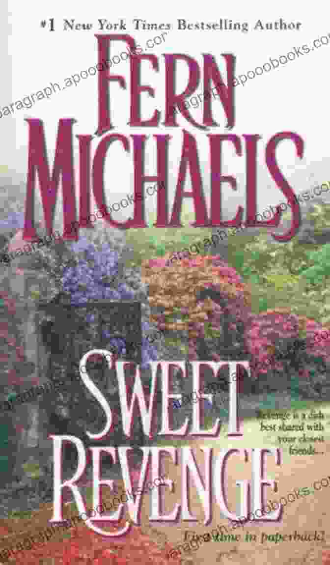 Sweet Revenge Sisterhood Book Cover By Fern Michaels Sweet Revenge (Sisterhood 5) Fern Michaels