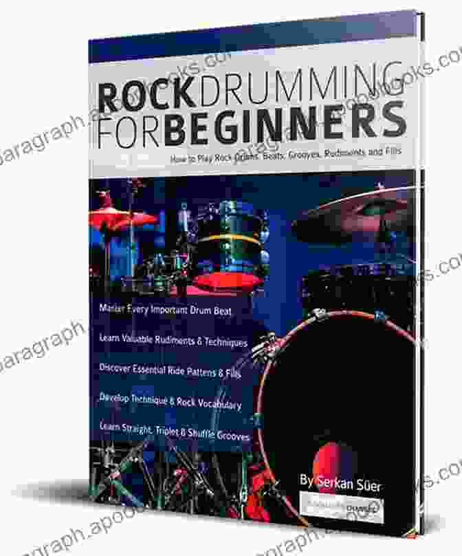 The Fundamental Rock Drumming Guide For Beginners Book Cover Rock Drumming Foundation: Improve Your Drumming With The Fundamental Rock Drumming Guide For Beginners (Time Space And Drums 1)