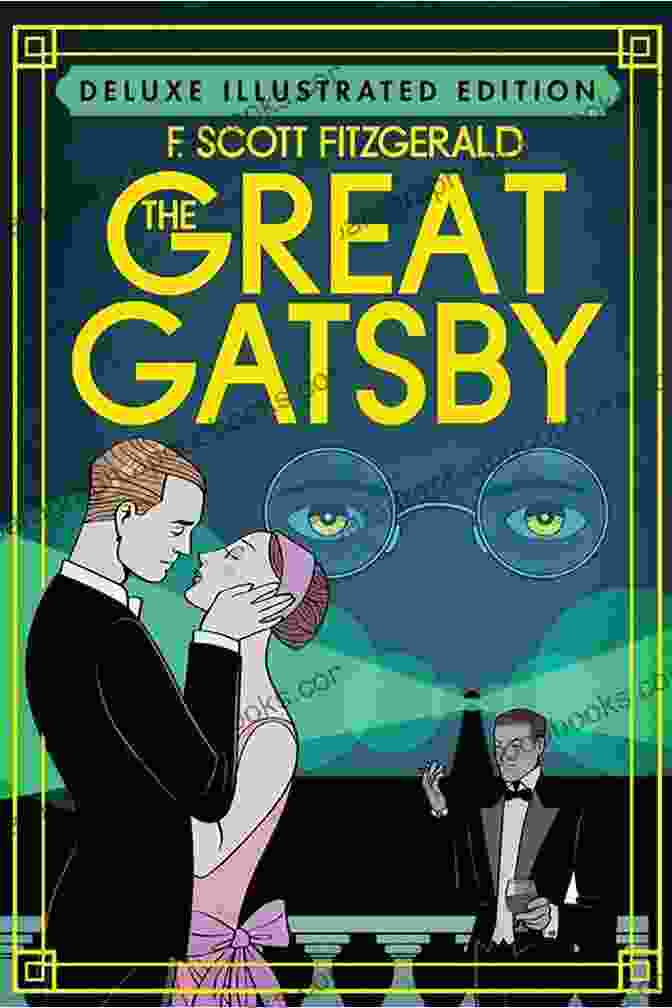 The Great Gatsby By F. Scott Fitzgerald The Great Gatsby F Scott Fitzgerald