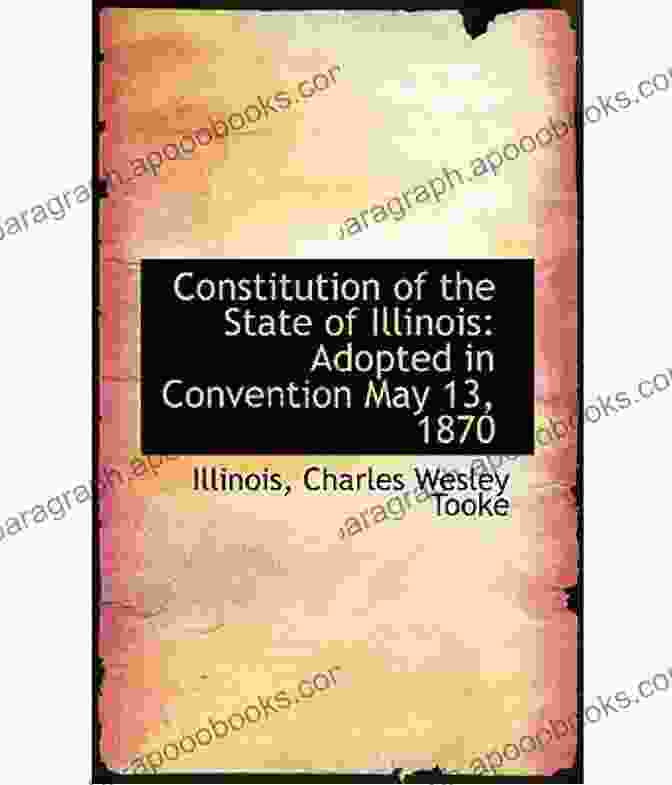 The History And Constitutions Of Illinois 1778 1870 Book Cover With A Vintage Map Of Illinois And The State Seal Creating The Land Of Lincoln: The History And Constitutions Of Illinois 1778 1870