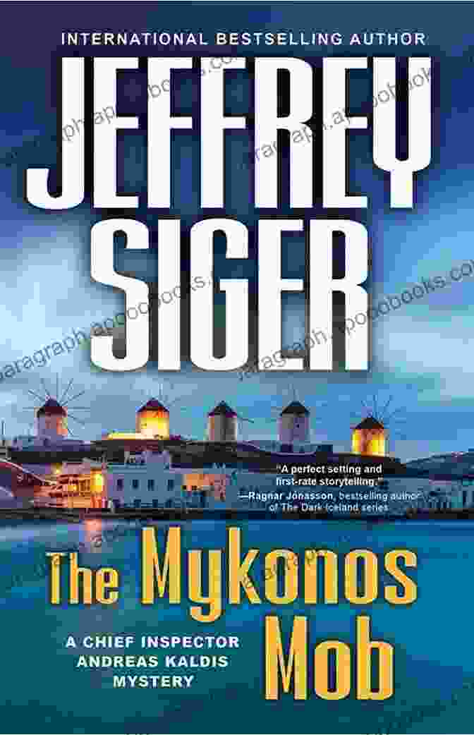 The Mykonos Mob Book Cover, Featuring A Shadowy Figure Against The Backdrop Of The Iconic Mykonos Windmills The Mykonos Mob (Chief Inspector Andreas Kaldis Mysteries 10)