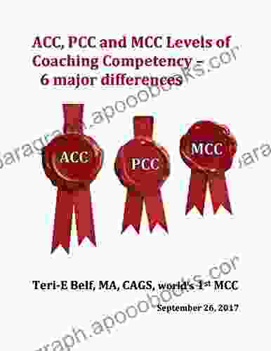 ACC PCC and MCC levels of Coaching Competency Six Major Differences