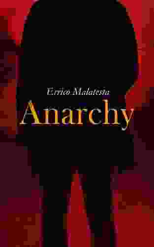 Anarchy Errico Malatesta