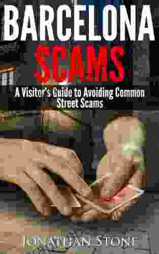 Barcelona Scams A Visitor S Guide To Avoiding Common Street Scams