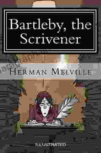 Bartleby The Scrivener Illustrated Robert Browning