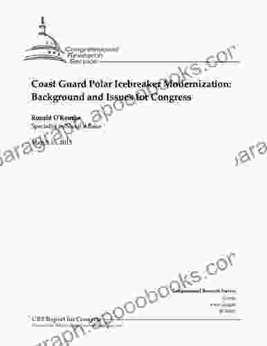 Coast Guard Polar Icebreaker Modernization: Background And Issues For Congress