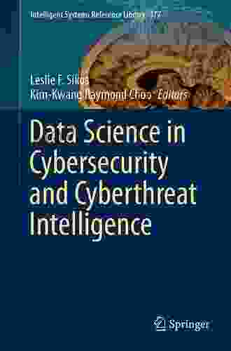 Data Science In Cybersecurity And Cyberthreat Intelligence (Intelligent Systems Reference Library 177)