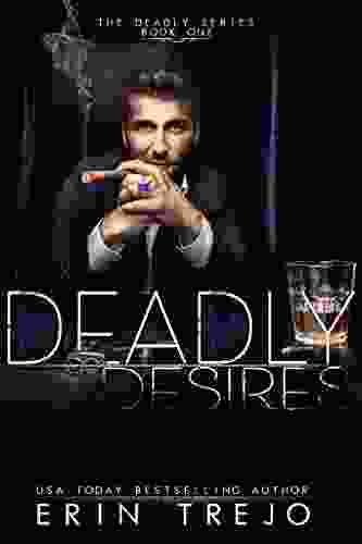 Deadly Desire (The Deadly 3)