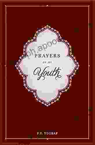 Prayers of My Youth F S Yousaf