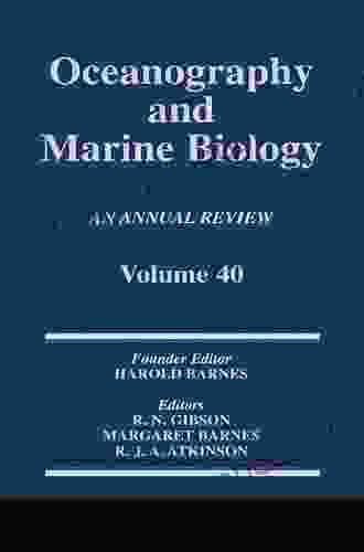 Oceanography And Marine Biology An Annual Review Volume 40: An Annual Review: Volume 40 (Oceanography And Marine Biology An Annual Review)