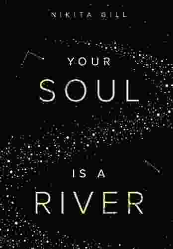 Your Soul is a River