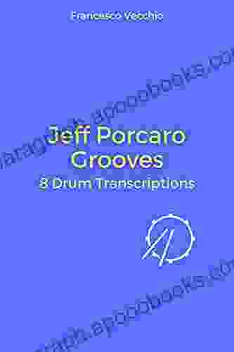 Jeff Porcaro Grooves: 8 Drum Transcriptions