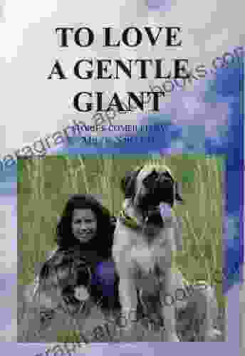 To Love A Gentle Giant