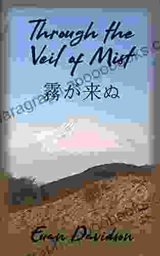 Through the Veil of Mist: An illustrated collection of Japanese poetry