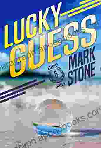 Lucky Guess (Lucky John Adventures 6)