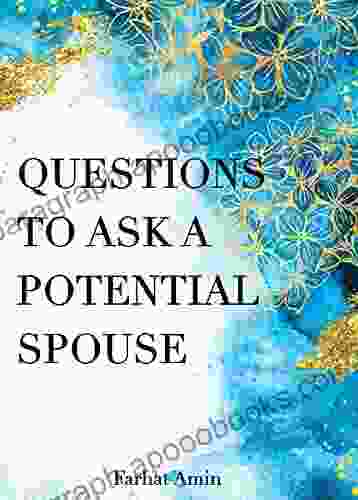 Questions To Ask A Potential Spouse