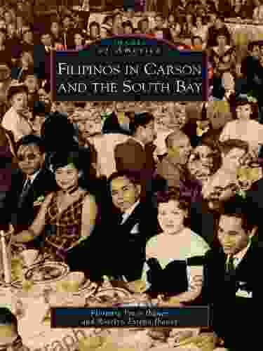 Filipinos In Carson And The South Bay (Images Of America)