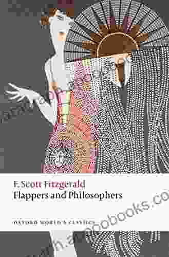 Flappers And Philosophers (Oxford World S Classics)