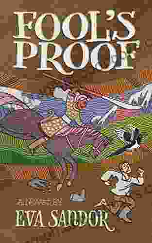 Fool s Proof: A funny fantasy full of twists adventure and unforgettable characters (The Heart of Stone Adventures 1)