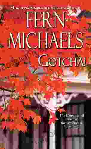 Gotcha (Sisterhood 21) Fern Michaels