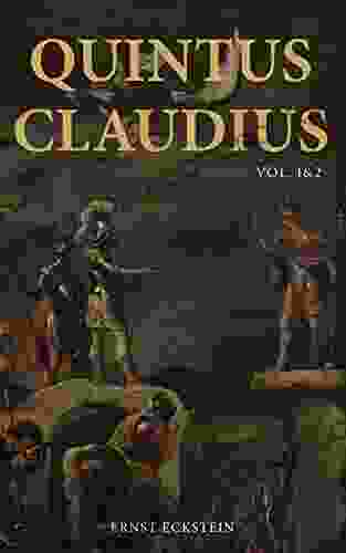 Quintus Claudius (Vol 1 2): Historical Novel The Era of Imperial Rome