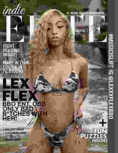 IndieElite Music Magazine Issue 1: Lex Flex