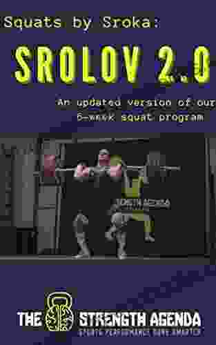 Srolov 2 0: A 6 Week Jump Start to Big Squats