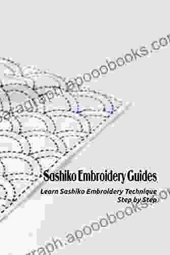 Sashiko Embroidery Guides: Learn Sashiko Embroidery Technique Step By Step: Sashiko Embroidery Tutorials